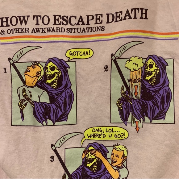 HOW TO ESCAPE DEATH FUNNY T-SHIRT - Picture 3 of 3